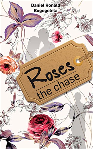 Book Cover Roses: The chase
