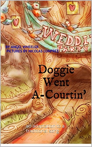 Doggie Went A-Courtin': An Adaptation to a Traditional Song