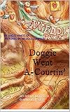 Doggie Went A-Courtin': An Adaptation to a Traditional Song