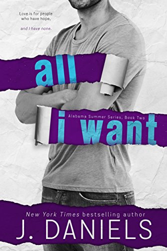 Book Cover All I Want (Alabama Summer Book 2)