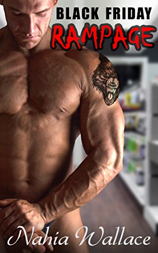 Black Friday Rampage: First Werewolf Encounter