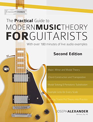 The Practical Guide to Modern Music Theory for Guitarists: Second Edition (English Edition)