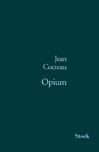 Opium (Hors collection littérature française) (French Edition)