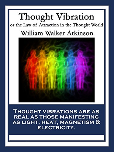 Book Cover Thought Vibration: or the Law of Attraction in the Thought World