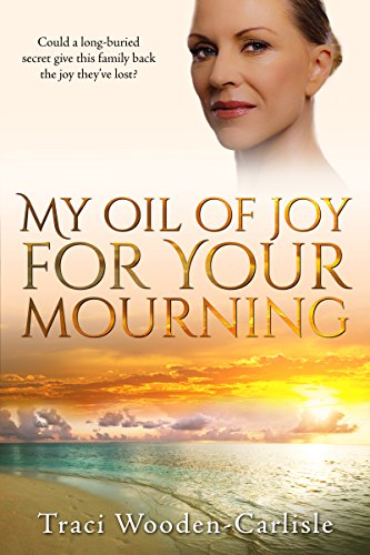 Book Cover My Oil Of Joy For Your Mourning (Promises To Zion Book 2)