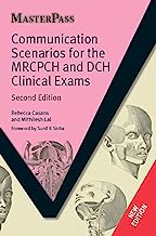 Communication Scenarios for the MRCPCH and DCH Clinical Exams (MasterPass)