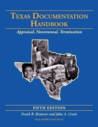 Texas Documentation Handbook: Appraisal, Non Renewal, Termination by Frank R. Kemerer, John A. Crain (2011) Paperback