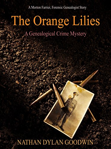 Book Cover The Orange Lilies: A Morton Farrier novella (The Forensic Genealogist series Book 3)