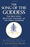 The Song of the Goddess: The Devi Gita: Spiritual Counsel of the Great Goddess