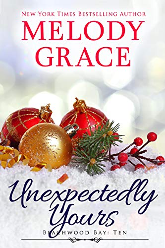 Unexpectedly Yours (A Beachwood Bay Love Story Book 10)