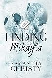 Finding Mikayla