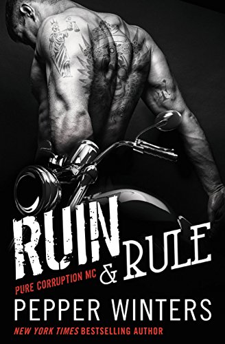 Book Cover Ruin & Rule (Pure Corruption Book 1)