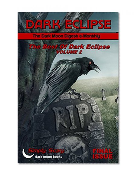 The Best of Dark Eclipse - Volume 2 (Darl Eclipse Book 41)