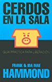 Cerdos en la Sala = Pigs in the Parlor[SPA-CERDOS EN LA SALA][Spanish Edition][Paperback]