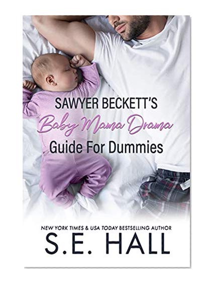 Book Cover Sawyer Beckett's Baby Mama Drama Guide For Dummies