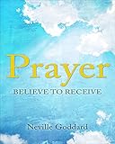 Prayer: Believe to Receive