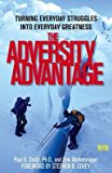 The Adversity Advantage( Turning Everyday Struggles Into Everyday Greatness)[ADVERSITY ADVANTAGE DLX/E][Paperback]