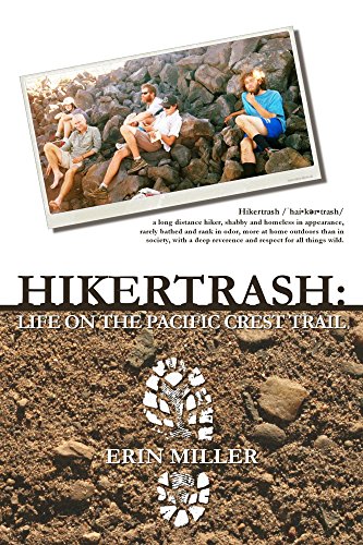 Book Cover Hikertrash: Life on the Pacific Crest Trail