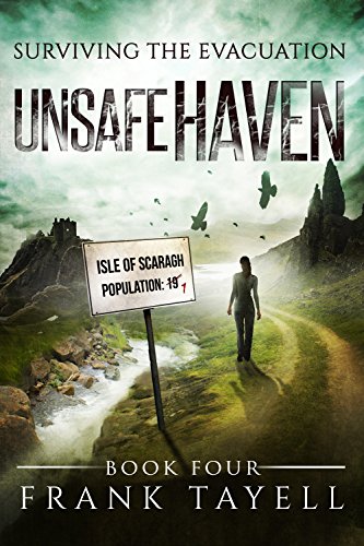 Book Cover Surviving The Evacuation, Book 4: Unsafe Haven