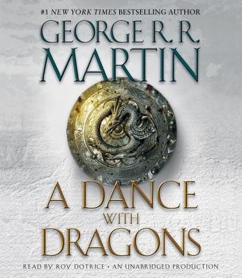 A Dance with Dragons Part 1 and 2[DANCE W/DRAGONS PART 1 & 2 38D][UNABRIDGED][Compact Disc]