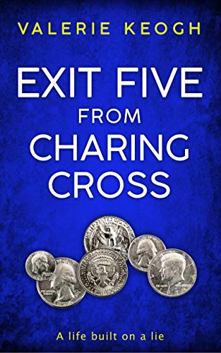 Book Cover EXIT FIVE FROM CHARING CROSS: A Gripping Psychological thriller