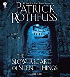 The Slow Regard of Silent Things[SLOW REGARD OF SILENT THING 3D][UNABRIDGED][Compact Disc]