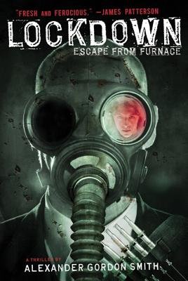 Lockdown( Escape from Furnace)[ESCAPE FROM FURNACE #01 LOCKDO][Hardcover]