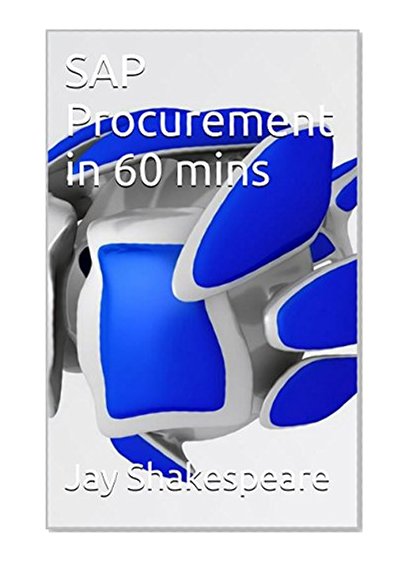 SAP Procurement in 60 mins: sap course, sap definition, sap stands for, sap training, sap tutorial, sap modules, sap certification