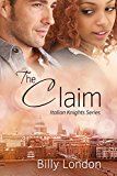 The Claim (Italian Knights series Book 3)