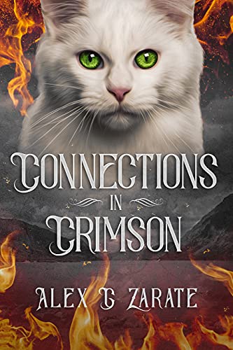 Connections In Crimson (The Cat Rule Chronicles Book 4)