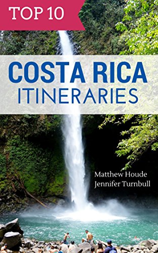 Book Cover Top 10 Costa Rica Itineraries