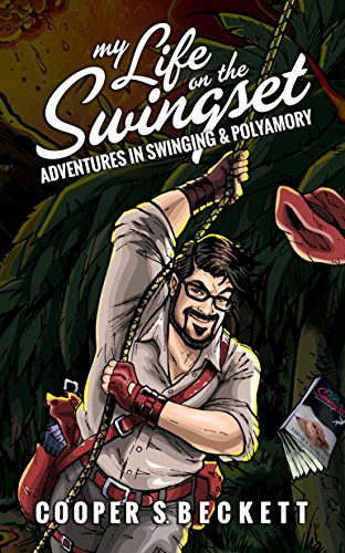 Book Cover My Life on the Swingset: Adventures in Swinging & Polyamory