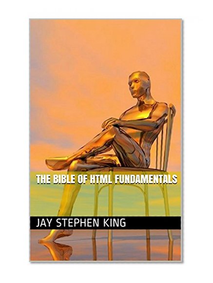 The bible of HTML fundamentals: SAP, Microsoft, ERP, Adobe, Oracle, CRM, Cloud computing