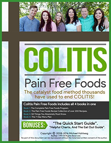 Ulcerative Colitis Diet For Restored Intestinal Health: Colitis Diet Program, Recipe Book (200+) recipes, Meal Plans, and 50 Essential Tips For Recovery (Tens of Thousands Already Helped!)