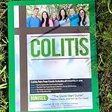 Ulcerative Colitis Diet For Restored Intestinal Health: Colitis Diet Program, Recipe Book (200+) recipes, Meal Plans, and 50 Essential Tips For Recovery (Tens of Thousands Already Helped!)