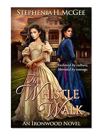 Book Cover The Whistle Walk (Ironwood Plantation Family Saga Book 1)