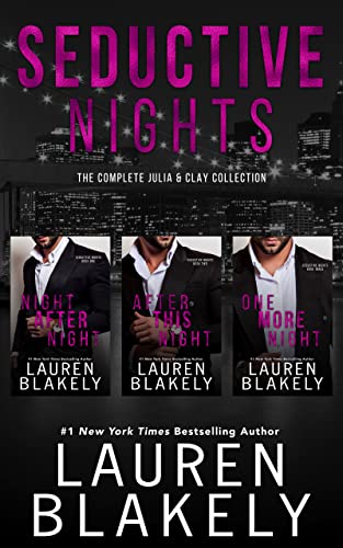 Seductive Nights: The Complete Julia and Clay Collection