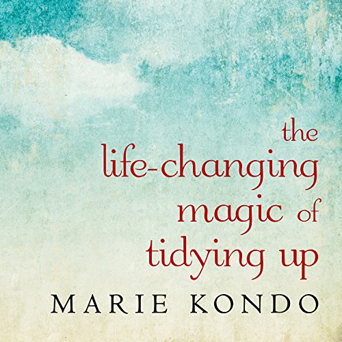 Book Cover The Life-Changing Magic of Tidying Up: The Japanese Art of Decluttering and Organizing