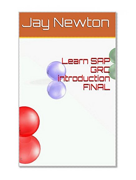 Learn SAP GRC introduction: sap course, sap definition, sap stands for, sap training, sap tutorial, sap modules