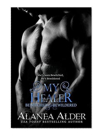 Book Cover My Healer (Bewitched and Bewildered Book 3)