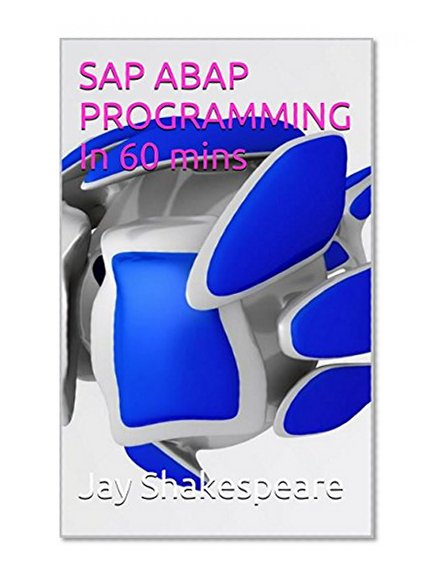 SAP ABAP PROGRAMMING In 60 mins