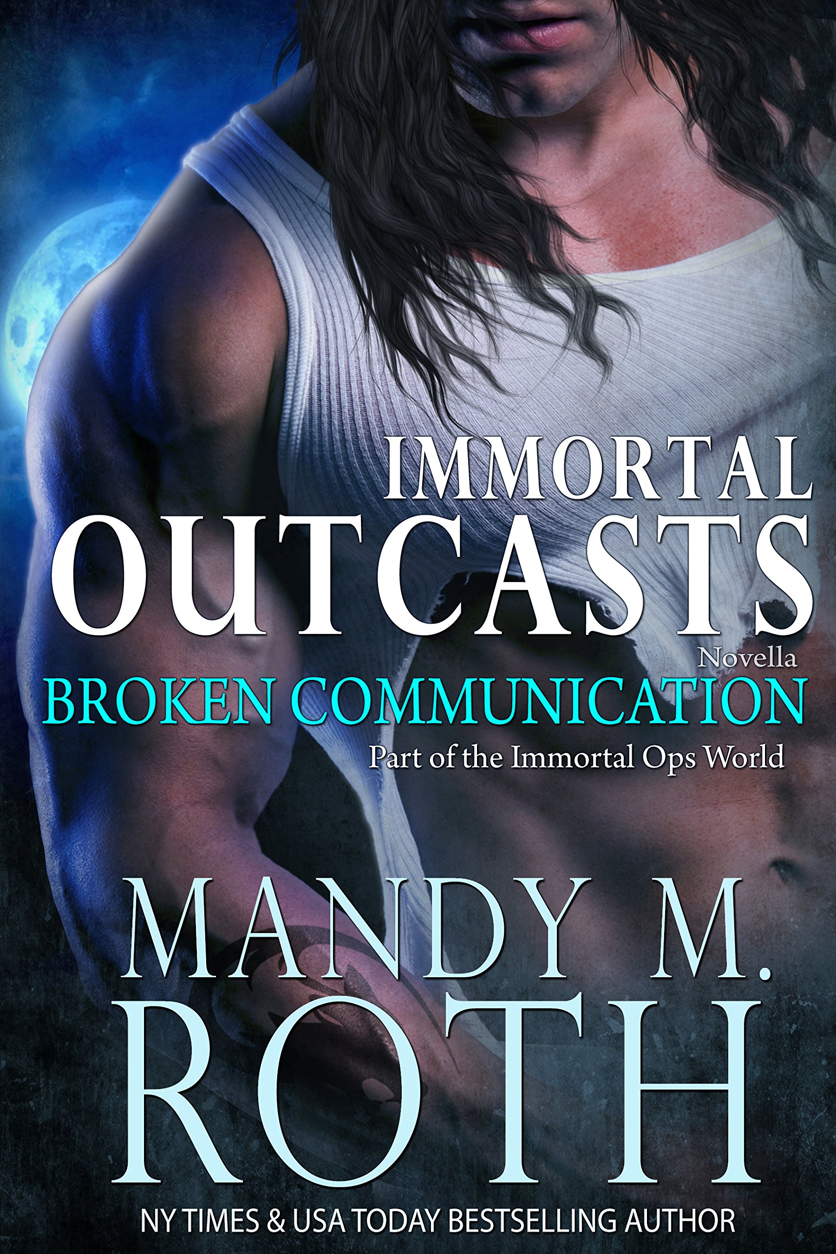 Book Cover Broken Communication (Immortal Outcasts Series Book 1)