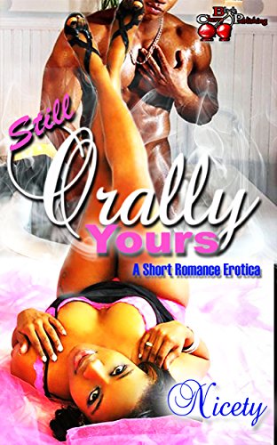 Book Cover Still Orally Yours: Orally Yours 2
