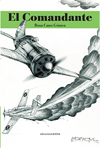 El comandante (Ediciones Carena) (Spanish Edition)