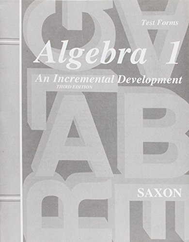 Book Cover Algebra 1: An Incremental Development - Test Forms, 3rd Edition by John H. Saxon (1998) Paperback