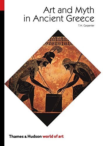 Art and Myth in Ancient Greece (World of Art) by Carpenter, Thomas H. (1991) Paperback