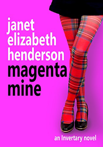 Magenta Mine: Romantic Comedy (Scottish Highlands Book 3)