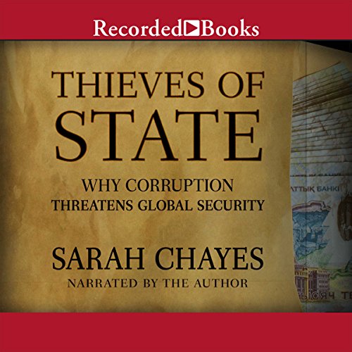 Book Cover Thieves of State: Why Corruption Threatens Global Security