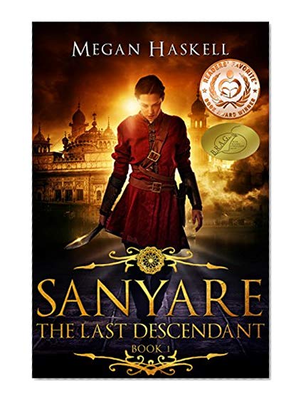Sanyare: The Last Descendant (The Sanyare Universe Book 1)