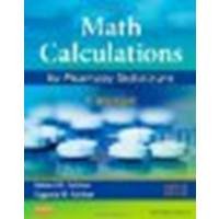 Math Calculations for Pharmacy Technicians: A Worktext, 2e by Fulcher BS Chem BSPh RPh, Robert M., Fulcher BSN MEd EdD [Saunders, 2012] (Paperback) 2nd Edition [Paperback]